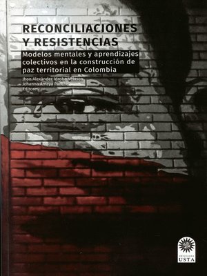 cover image of Reconciliaciones y resistencias